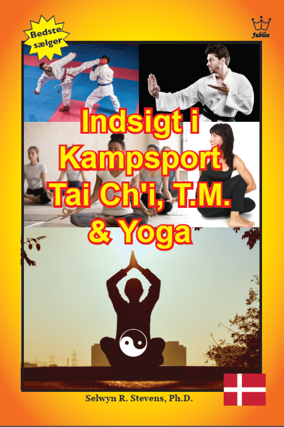 Indsigt i kampsport, Tai Ch'i TM og Yoga - eBook in Danish Language