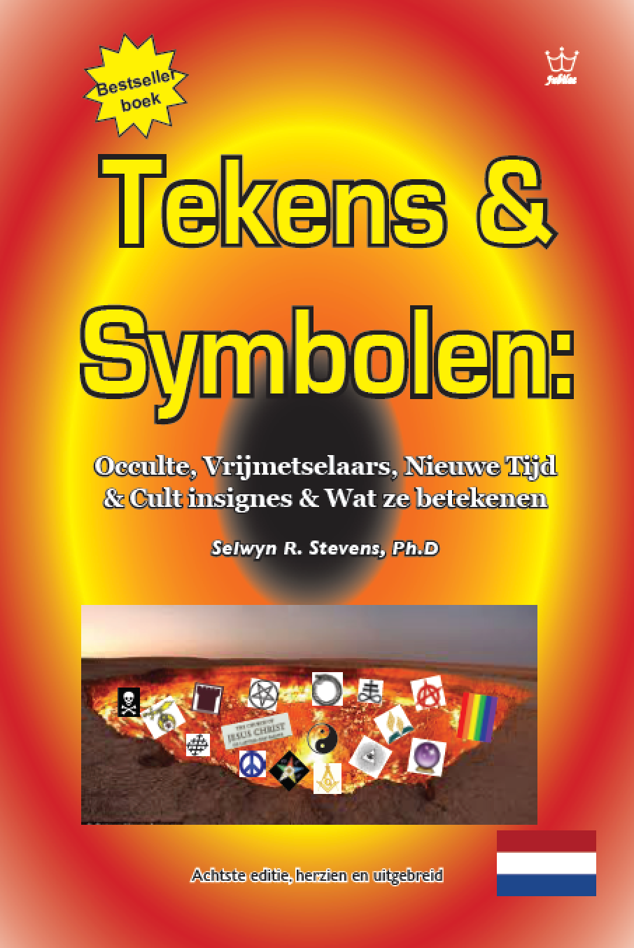 Tekens & Symbolen: Occulte, Vrijmetselaars, Nieuwe Tijd & Cult insignes & Wat ze betekenen - eBook in Dutch language