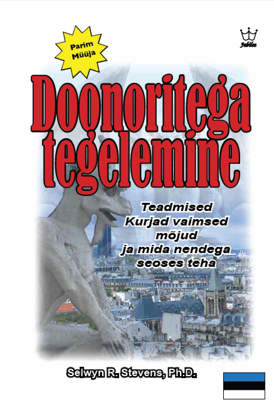 Doonoritega tegelemine: Teadmised Kurjad vaimsed mõjud ja mida nendega seoses teha. eBook in Estonian Langauge