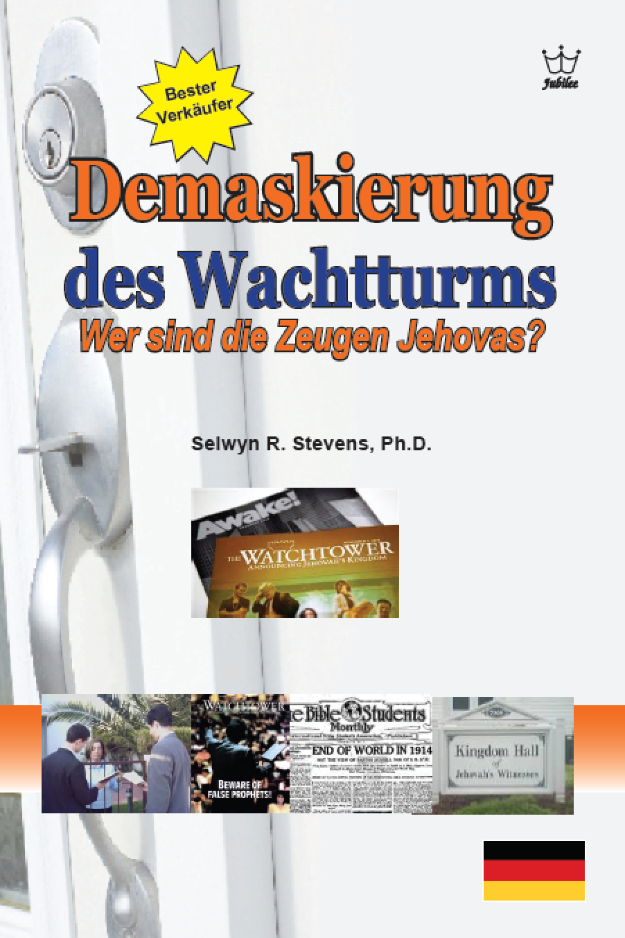 Demaskierung des Wachtturms - Wer sind die Zeugen Jehovas? - eBook in German Language