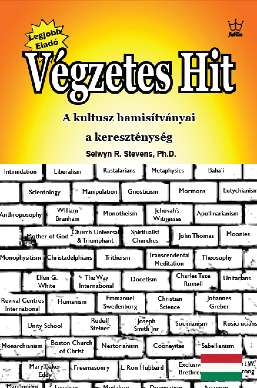 Végzetes hit - a kereszténység szektás hamisítványai - eBook in Hungarian Language
