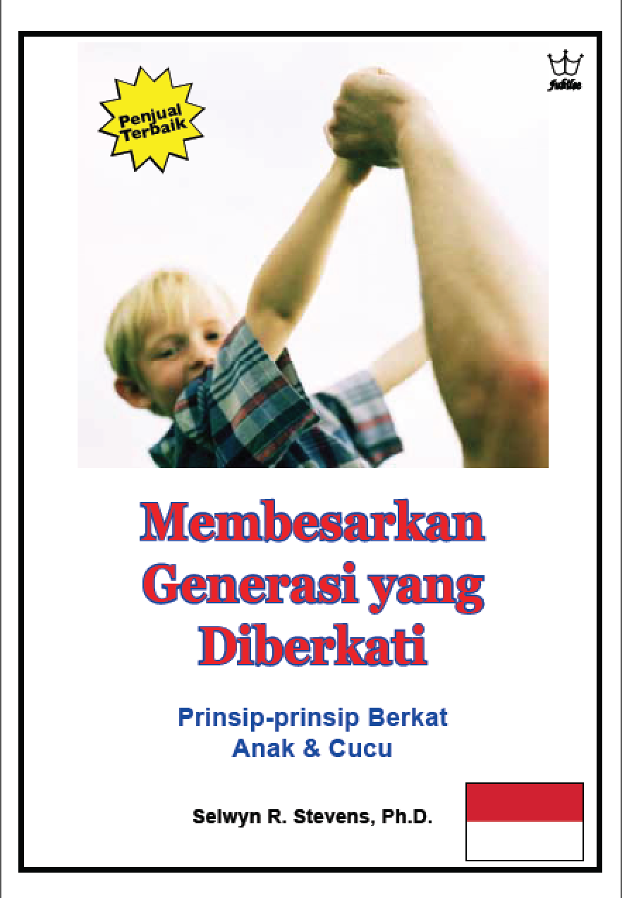 Membesarkan Generasi yang Diberkati: Prinsip-prinsip Berkat Anak Cucu - eBook in Indonesian Language