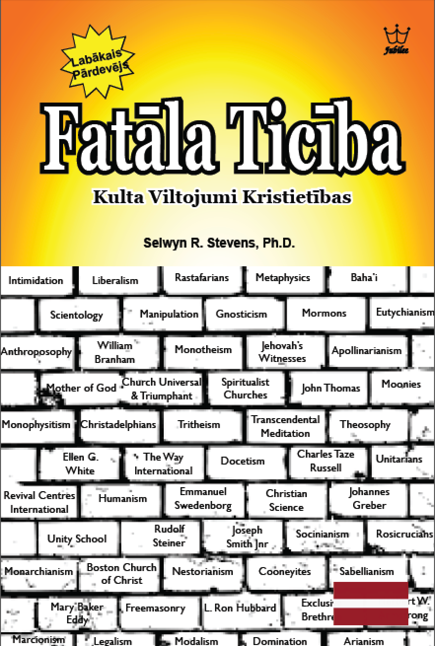 Nāvējošā Ticība - Kristietības Kulta Viltojumi - eBook in Latvian Language