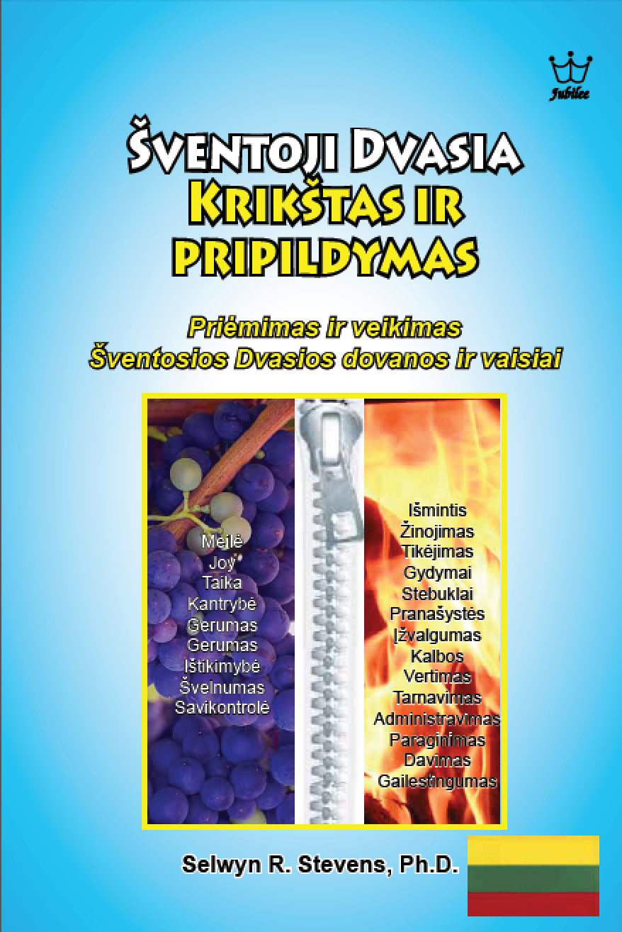 Šventosios Dvasios krikštas ir pripildymas Šventosios Dvasios vaisių ir dovanų gavimas ir veikimas - eBook in Lithuanian Language