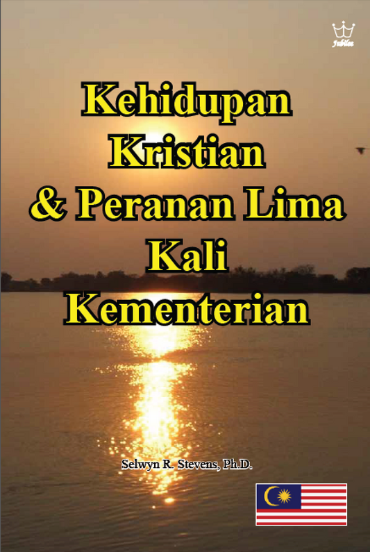 Kehidupan Kristian  & Peranan Lima Kali  Kementerian - eBook in Malaysian Language