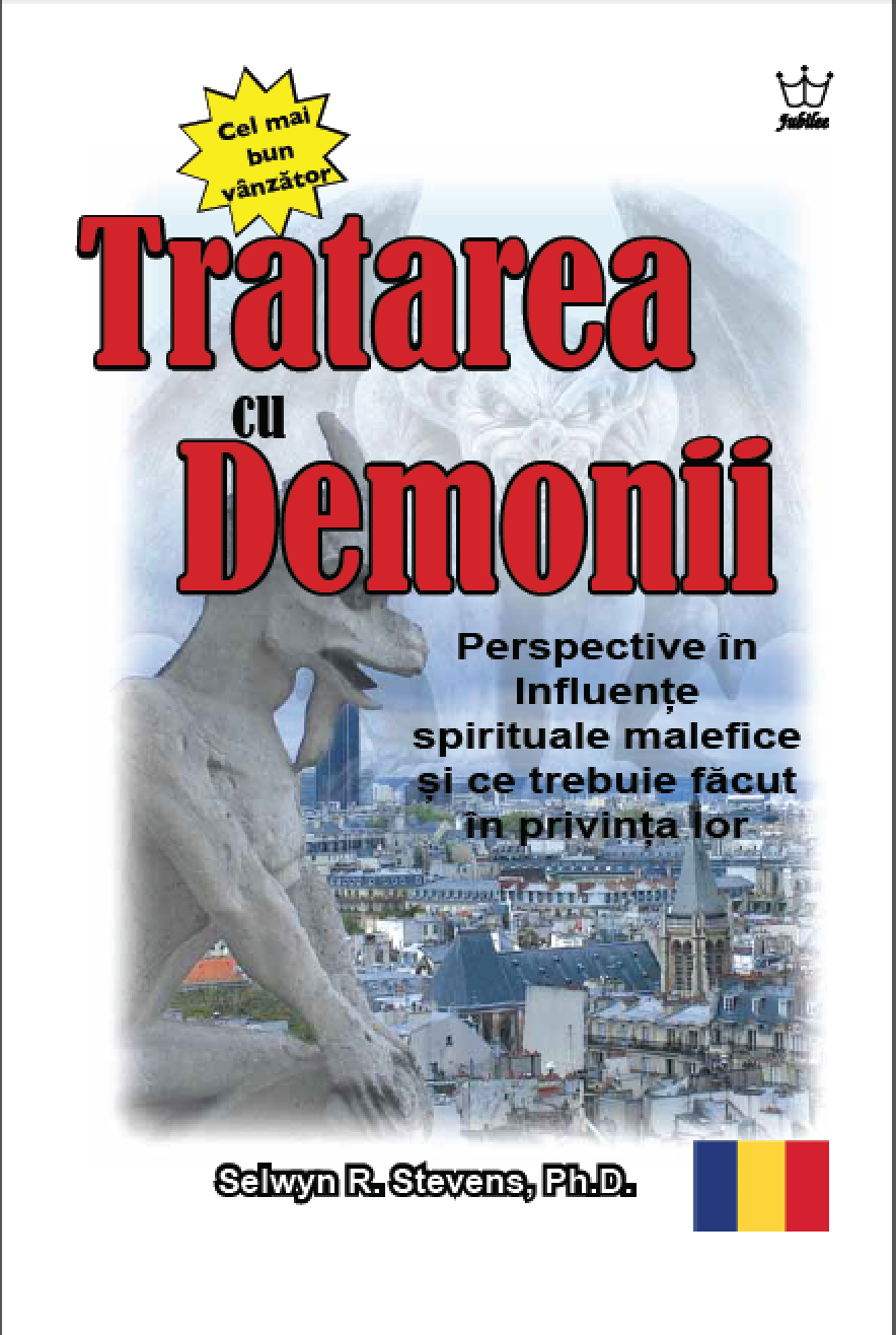 Tratarea cu Demonii - Perspective în Influențe spirituale malefice și ce trebuie făcut în privința lor - eBook in Romanian Language
