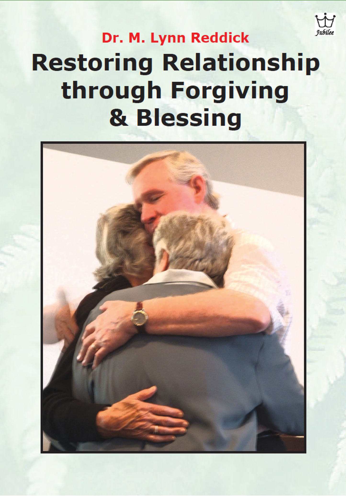 Restoring Relationships through Forgiveness & Blessings - Downloadable MP3 audio
