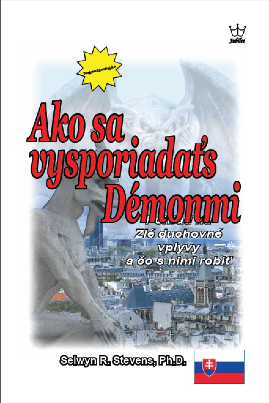 Vysporiadanie sa s démonmi: Vplyv zla na duchovných ľudí a čo s nimi robiť! - eBook in Slovakian Language
