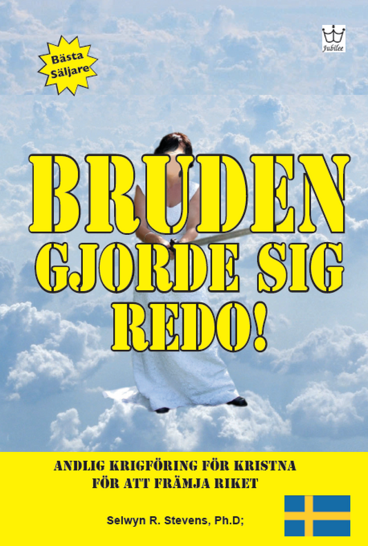 Bruden gjorde sig redo:   Andlig krigföring för kristna för att främja riket - eBook in Swedish language