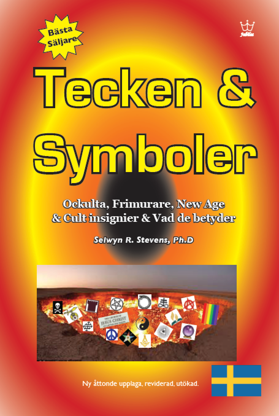 Tecken & Symboler: Ockulta, Frimurare, New Age & Cult insignier & Vad de betyder: eBook in Swedish Language