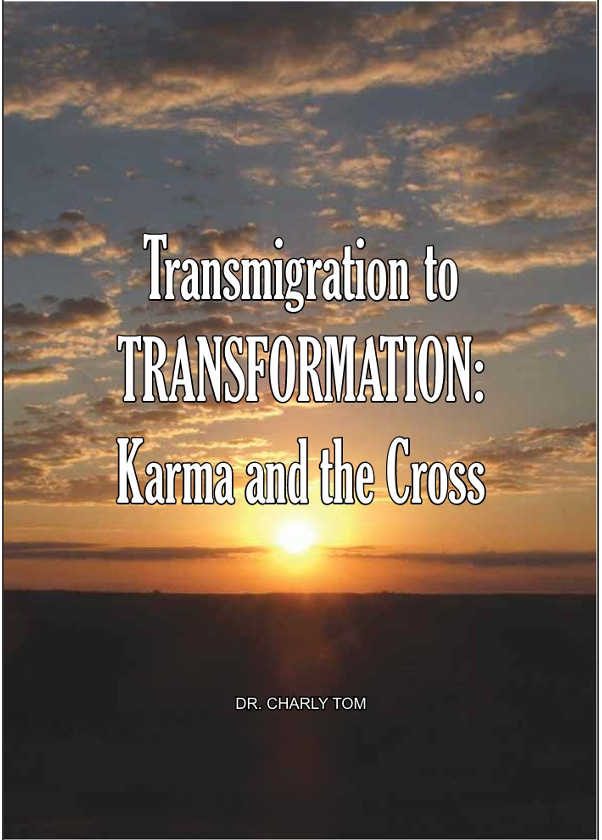 Transmigration to Transformation: Karma and the Cross - eBook