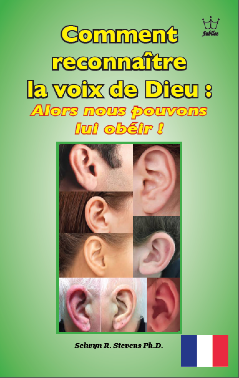 Comment reconnaître la voix de Dieu : Alors nous pouvons lui obéir ! - e-Book French language -