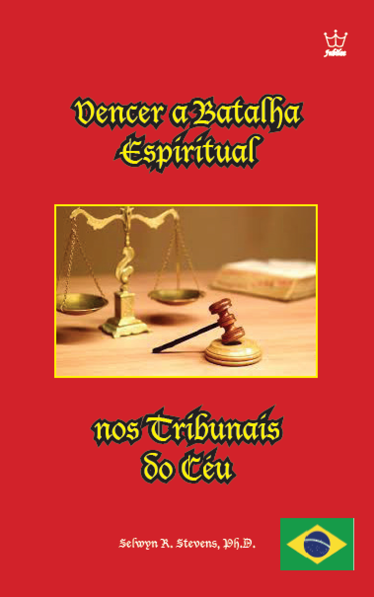 Vencer a Batalha Espiritual nos Tribunais do Céu - eBook Portuguese language -