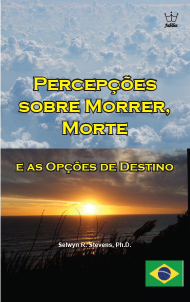 Percepções sobre Morrer, Morte e as Opções de Destino - eBook Portuguese language -