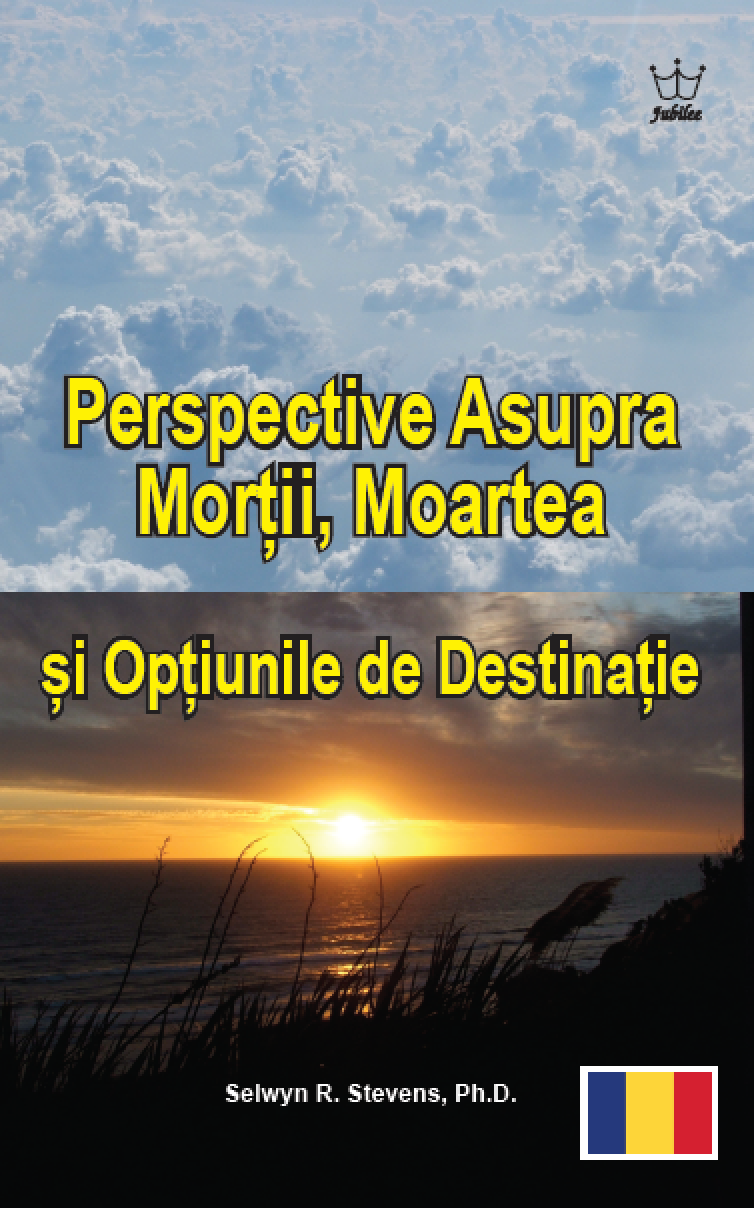 Perspective Asupra Morții, Moartea, și Opțiunile de Destinație eBook in Romanian language