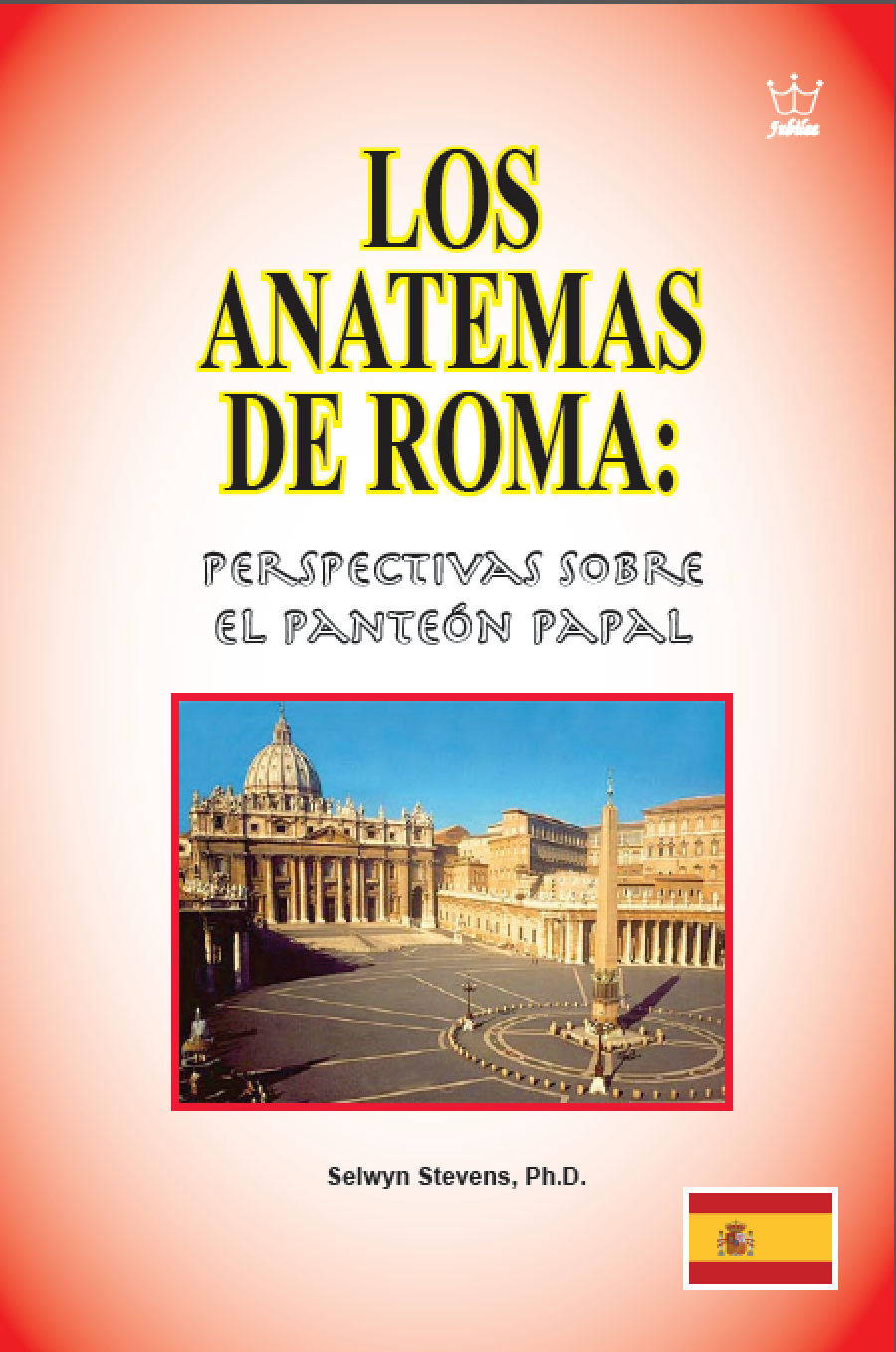 LOS ANATEMAS DE ROMA: Perspectivas sobre el panteón papal - eBook in Spanish language -