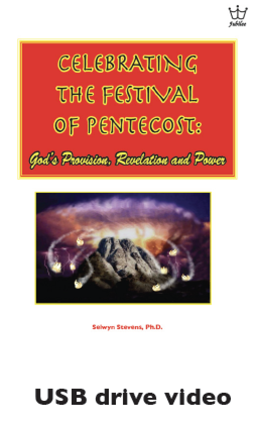 Celebrating the Feast of Pentecost: God’s Provision, Revelation and Power. downloadable MP3 audio