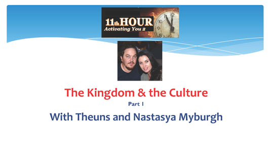 The Kingdom & the Culture, Part 1 by Theuns and Nastasya Myburgh: Downloadable MP4 Video
