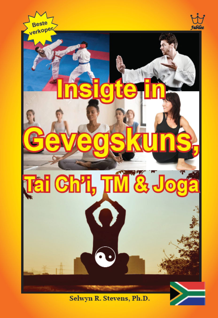 Insigte in Gevegskuns Tai Ch’i, T.M. & Joga - eBook in Afrikaans Language