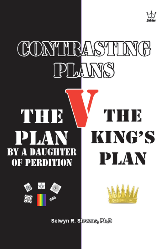 Contrasting Plans: By a Daughter of Perdition V The King’s Plan - eBook (BRAND NEW!)