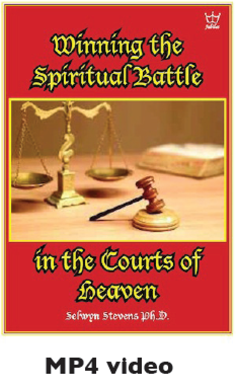 Winning the Spiritual Battle in the Courts of Heaven - MP4