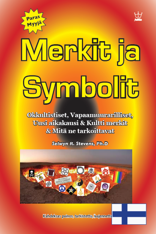 Merkit ja Symbolit:  Okkultistiset, Vapaamuurarilliset, Uusi aikakausi & Kultti merkit & Mitä ne tarkoittavat - eBook in Finnish Language