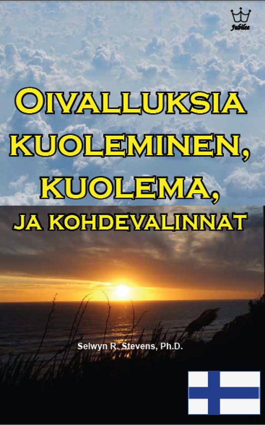 Oivalluksia kuoleminen, kuolema, ja kohdevalinnat  eBook in Finnish language