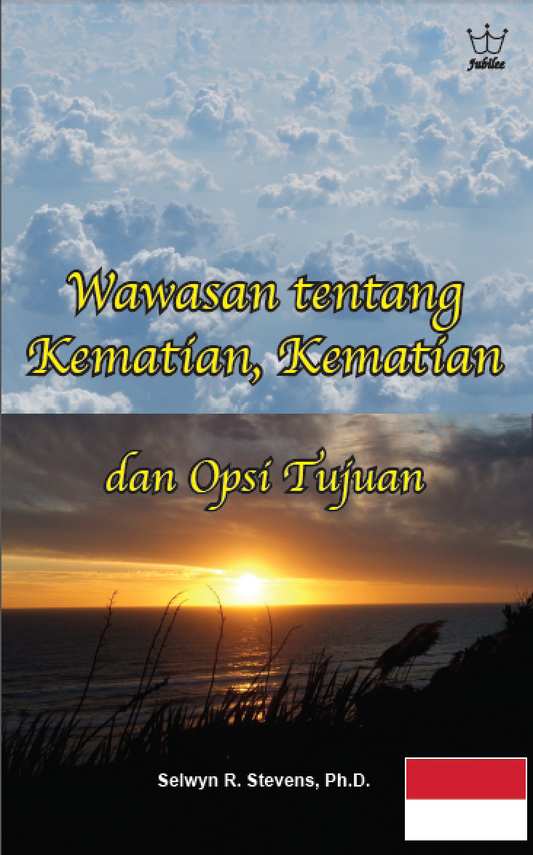 Wawasan tentang Kematian, Kematian  dan Opsi Tujuan - eBook in Indonesian Language