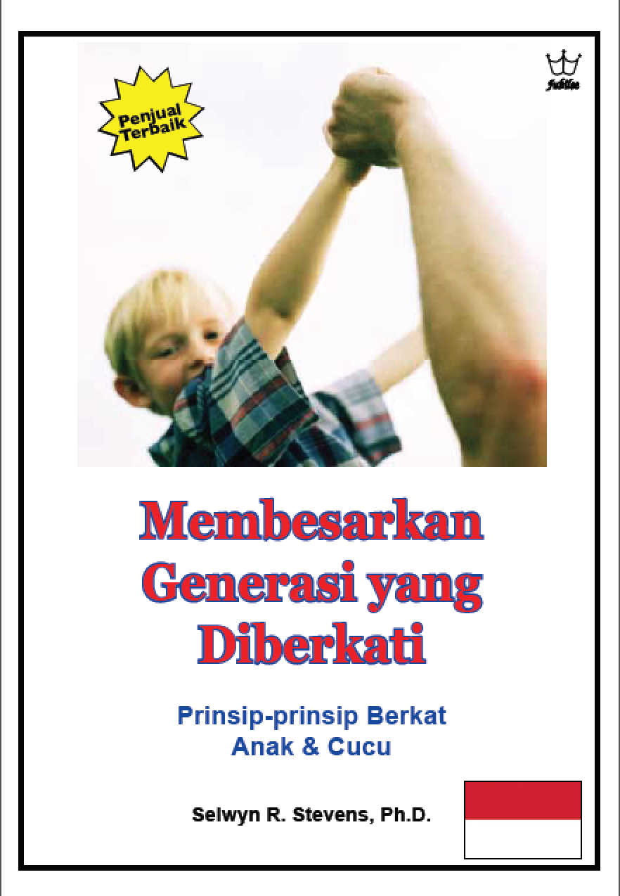 Membesarkan Generasi yang Diberkati: Prinsip-prinsip Berkat Anak Cucu  - eBook in Indonesian Language