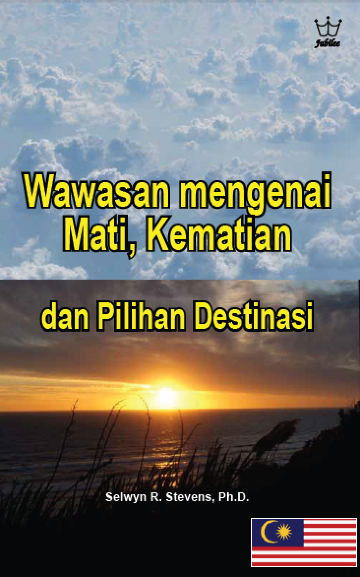 Wawasan mengenai Mati, Kematian dan Pilihan Destinasi - eBook in Malaysian Language