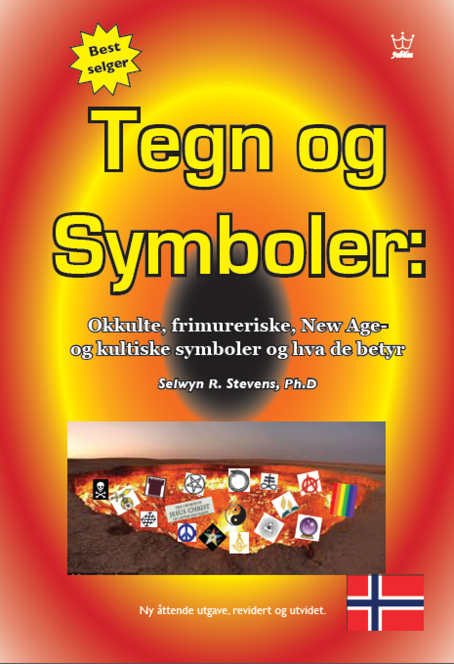 Tegn og Symboler:  Okkulte, frimureriske, New Age- og kultiske symboler og hva de betyr - eBook in Norwegian Language