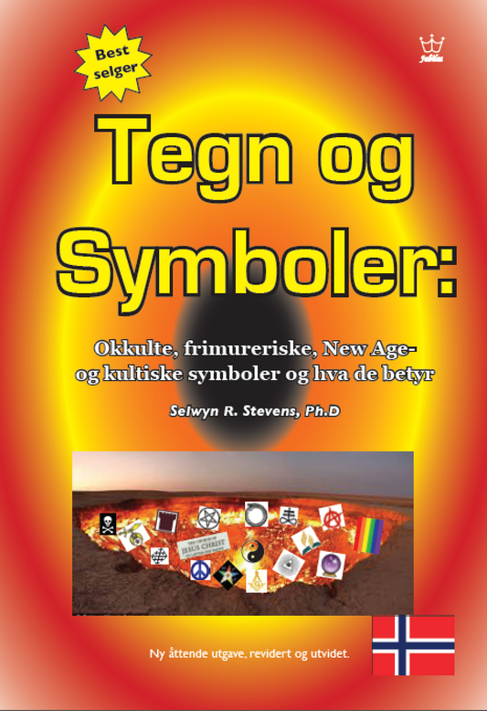 Tegn og Symboler:  Okkulte, frimureriske, New Age- og kultiske symboler og hva de betyr - eBook in Norwegian Language