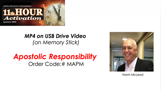 Apostolic Responsibility by Norm McLeod, # MAPM  MP4 on USB Drive Video (on Memory Stick)