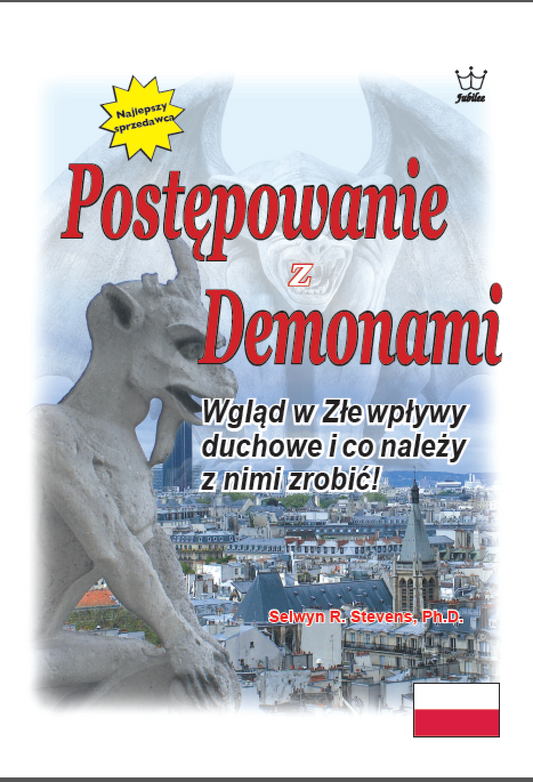 Postępowanie z demonami :  Wgląd w Złe wpływy duchowe i co należy z nimi zrobić! eBook in Polish Language