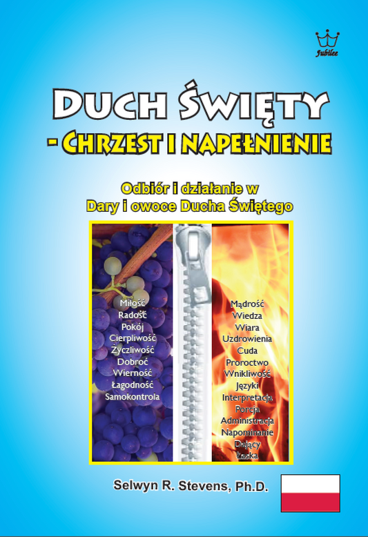 Duch Święty - Chrzest i napełnienie Odbiór i działanie w Dary i owoce Ducha Świętego eBook in Polish Language