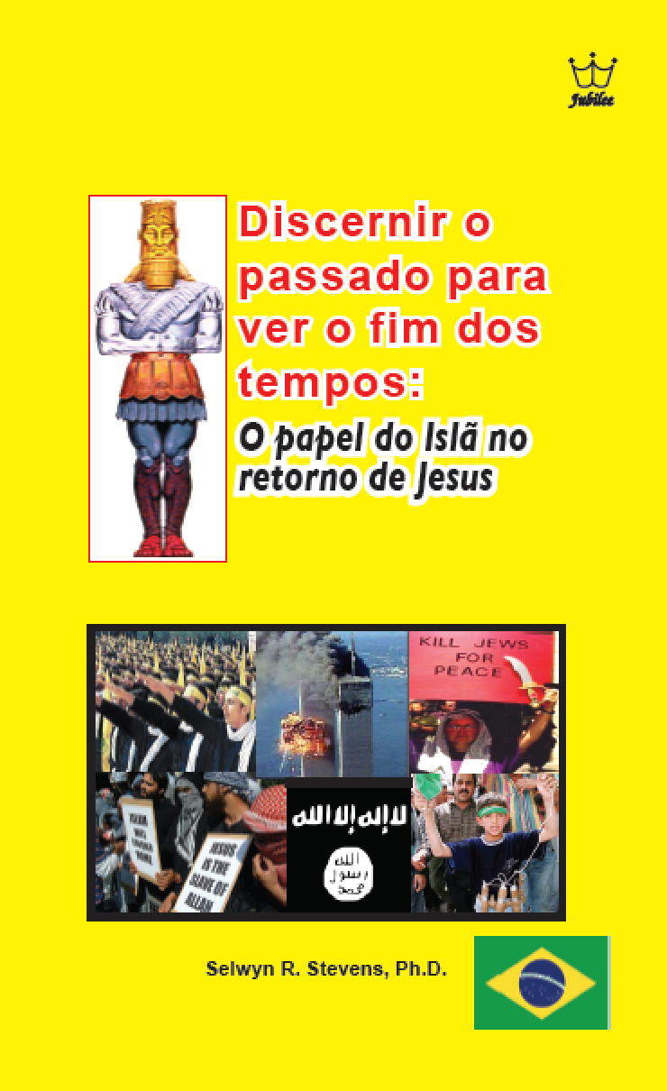 Discernir o passado para ver o fim dos tempos: O papel do Islã no retorno de Jesus - in Portuguese language