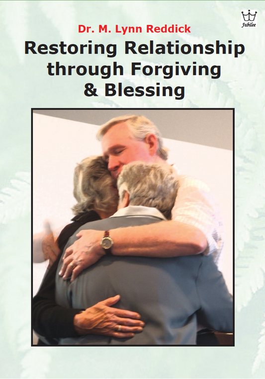 Restoring Relationships through Forgiveness &  Blessings  - Downloadable MP3 audio