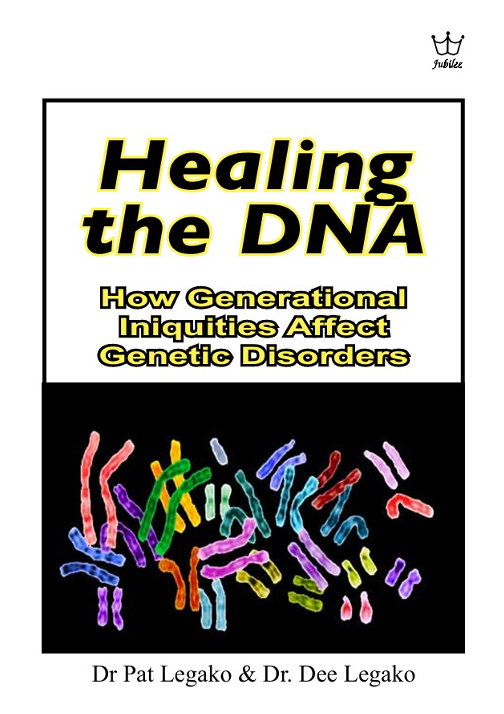 Healing the DNA: How Generational Iniquities Affect Genetic Disorders, By Drs Dee & Pat Legeko - eBook
