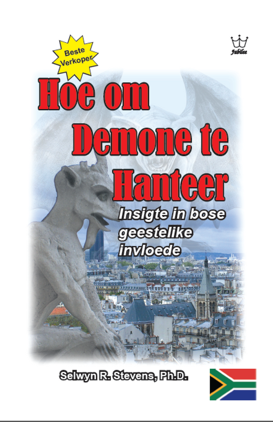 Hoe om Demone te Hanteer  Insigte in bose geestelike invloede - eBook in Afrikaans Language -