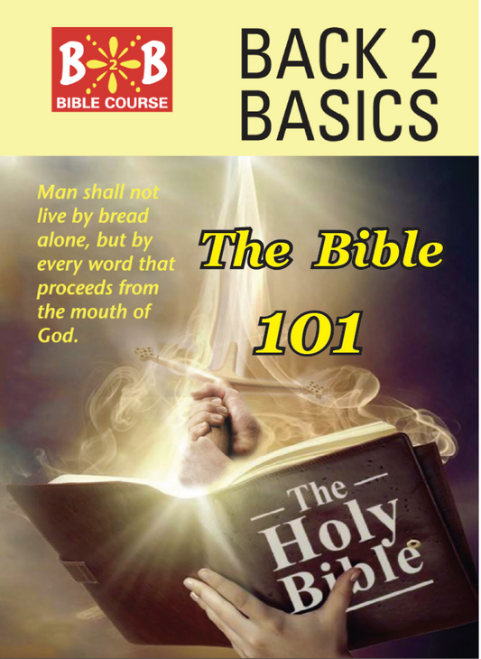 The Bible 101, Back to Basics Manual