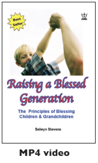 Raising a Blessed Generation - MP4