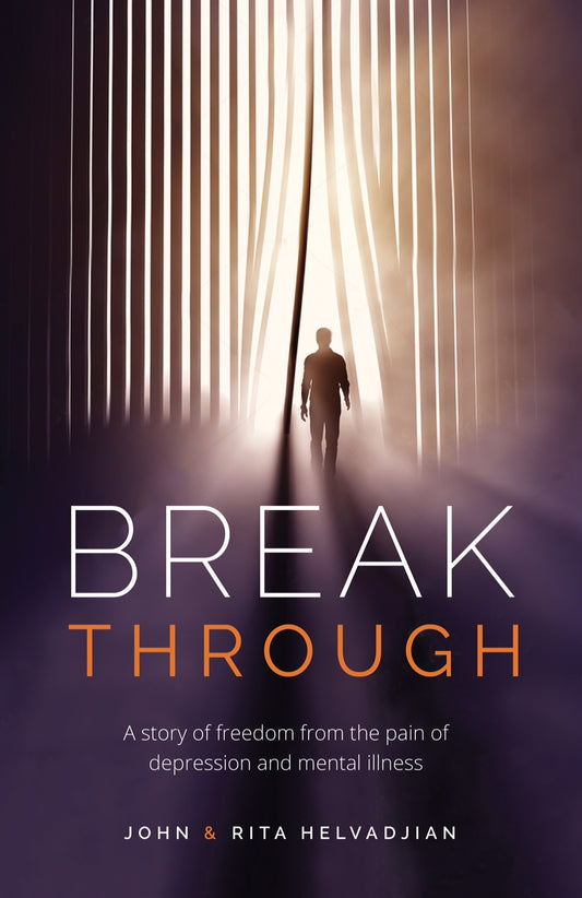 Break Through: Freedom from Depression & Mental Illness, book #BBTH