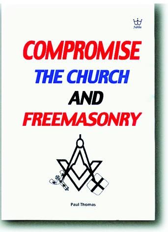 Compromise, The Church & Freemasonary - E-book