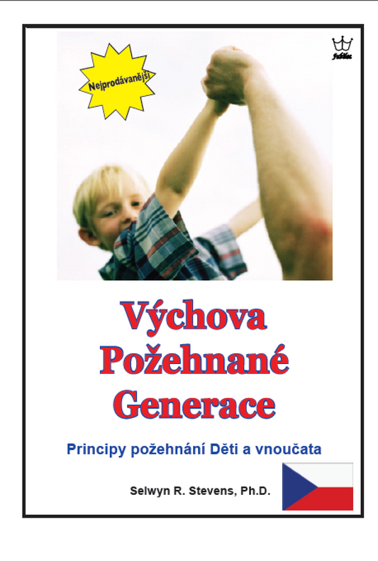 Výchova Požehnané Generace: Principy požehnání Děti a vnoučata eBook in Czech language