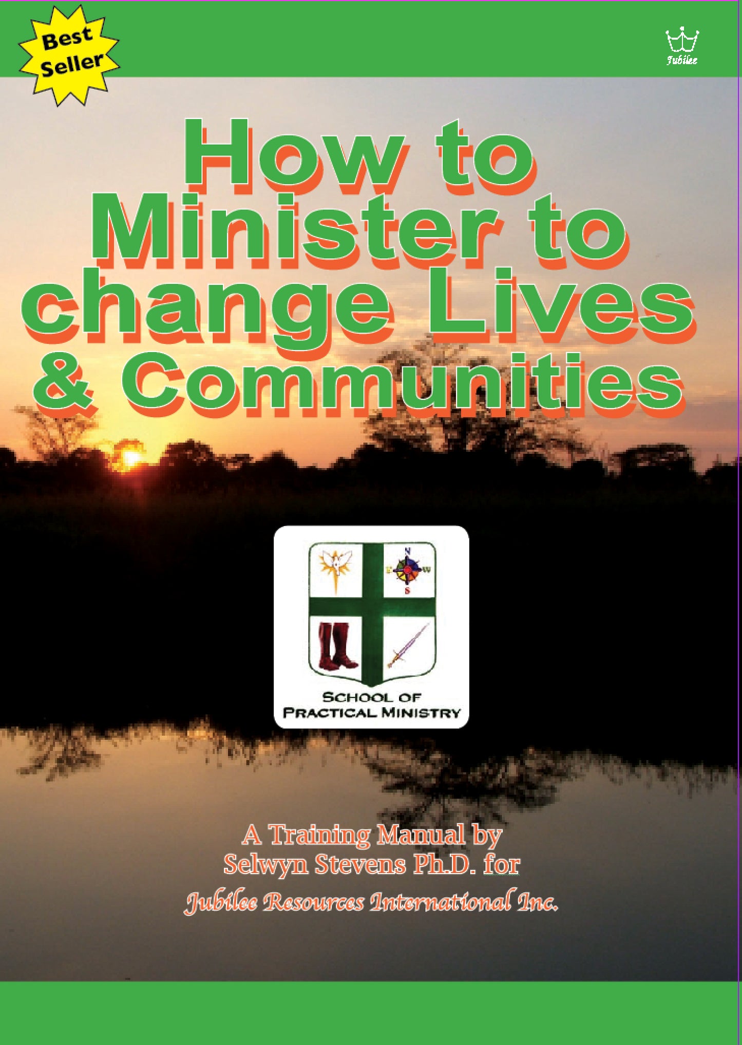 How to Minister to Change Lives and Communities, manual, #BHTJ