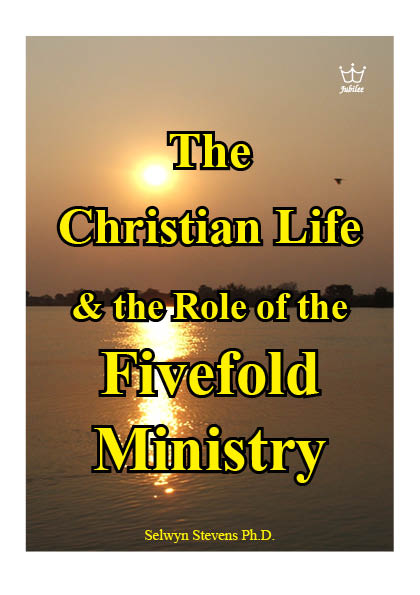 The Christian Life & the Role of the Fivefold Ministry book #BTCS