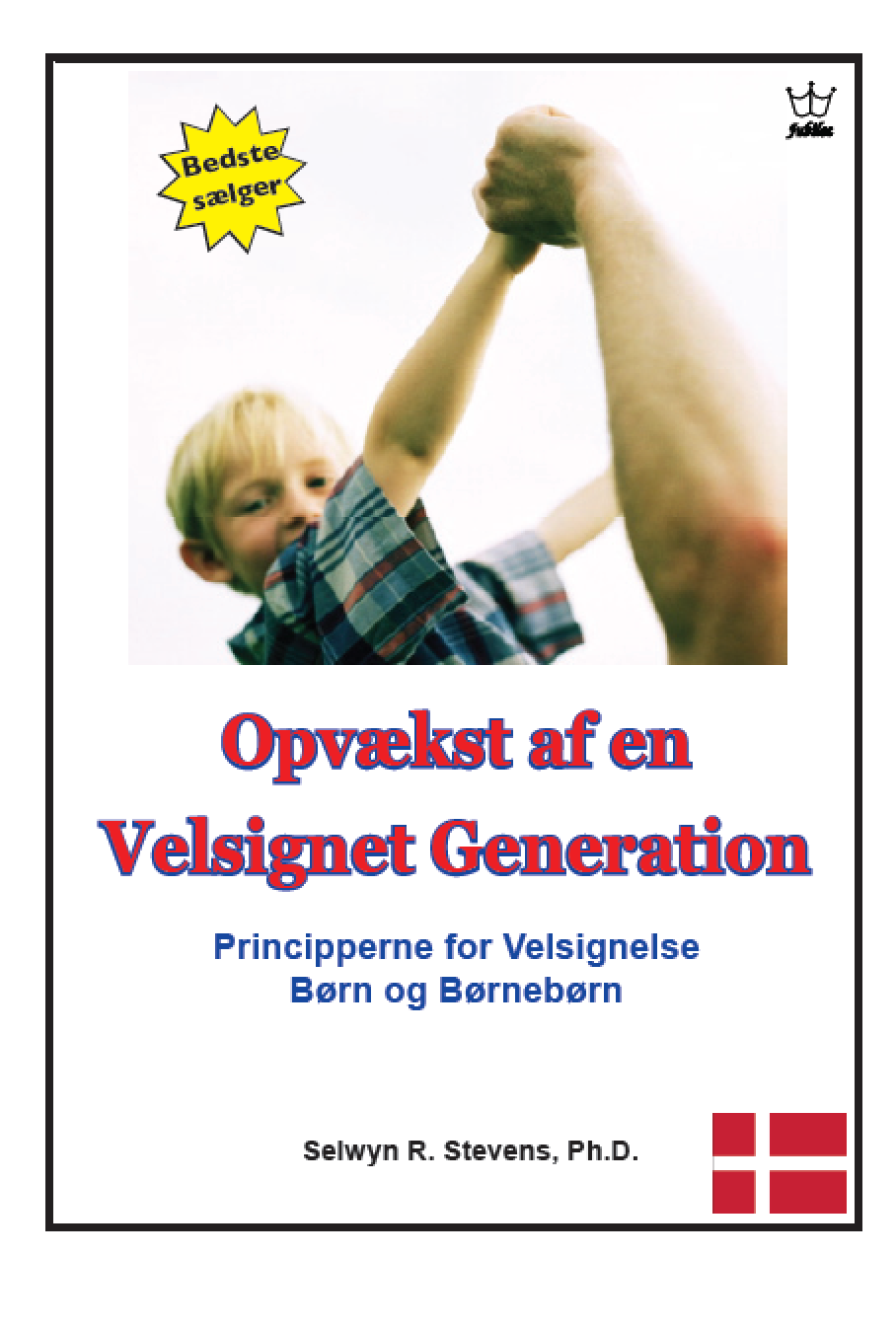 Opvækst af en Velsignet Generation eBook in Danish language