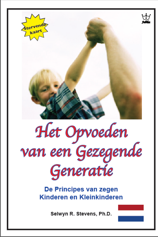 Het Opvoeden van een Gezegende Generatie  eBook Dutch language -