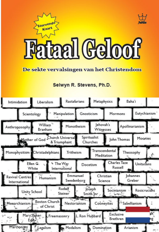 Fataal Geloof -  De sekte vervalsingen van het Christendom. eBook in Dutch language