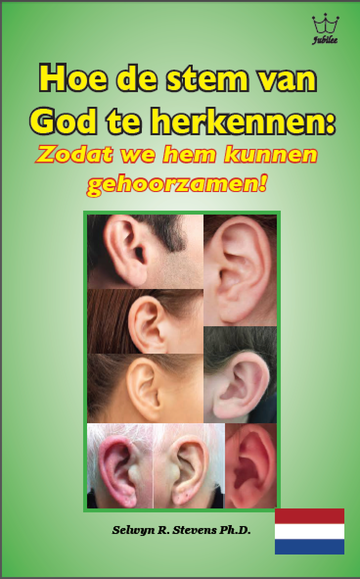 Hoe de stem van God te herkennen:  Zodat we hem kunnen gehoorzamen!  eBook Dutch language -